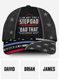 The Dad That Stepped Up - Personalized Father Classic Cap