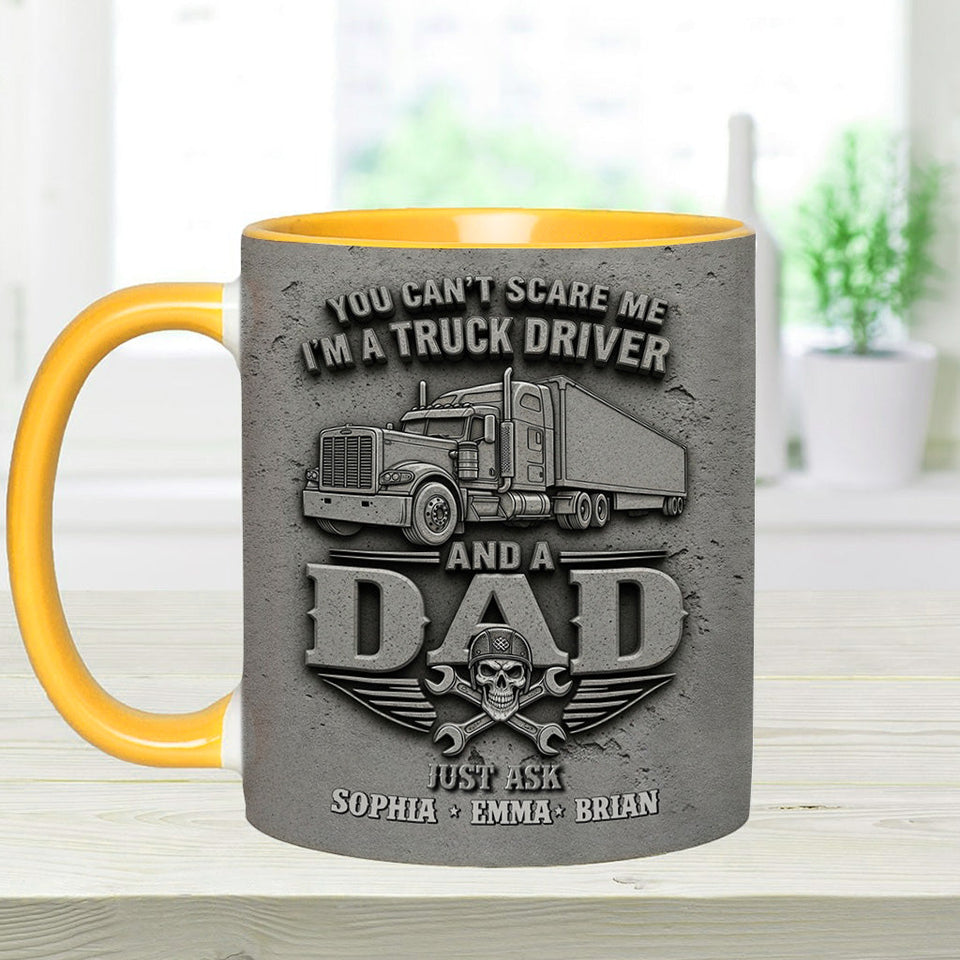You Can't Scare Me - Personalized Trucker Accent Mug