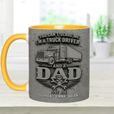 You Can't Scare Me - Personalized Trucker Accent Mug