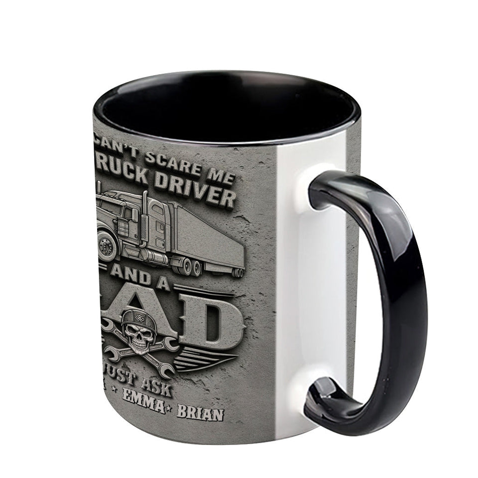 You Can't Scare Me - Personalized Trucker Accent Mug