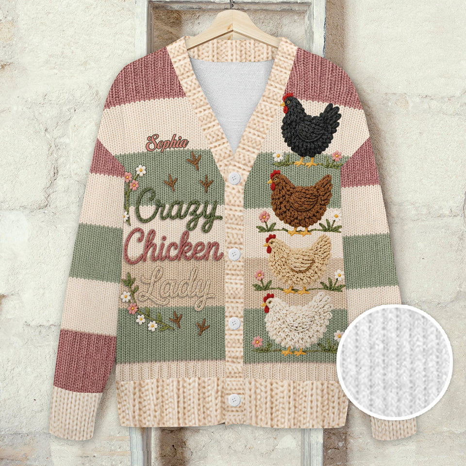 Crazy Chicken Lady - Personalized Chicken Cardigan Sweater