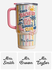 Teachers Off - Personalized Teacher Tumbler With Handle