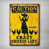 Crazy Chicken Lady - Personalized Chicken Rectangle Metal Sign