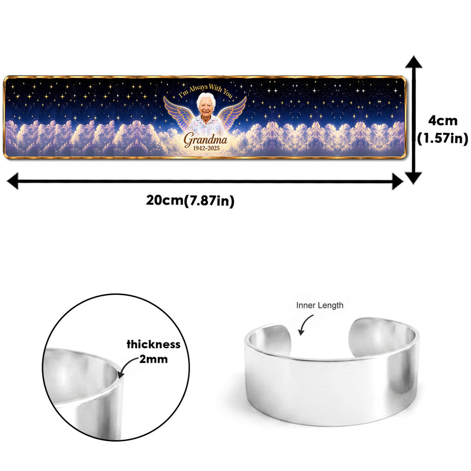 I'm Always With You - Personalized Memorial Shaped Cuff Bracelet