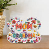 Gift For Grandma First Mom Now Nana - Personalized Mother Custom Shaped Acrylic Plaque