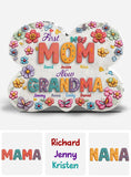 Gift For Grandma First Mom Now Nana - Personalized Mother Custom Shaped Acrylic Plaque