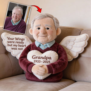 Your Wings Were Ready But My Heart Was Not - Personalized Memorial Faux Fur Shaped Pillow