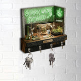 Sorry We're Stoned, 420 - Personalized Weed Custom Shaped Hanging Rack