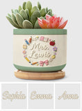 Teacher Gifts - Personalized Teacher Ceramic Plant Pot