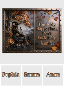 This Is My Happy Place - Personalized Witch 3D Printed Cut Metal Sign