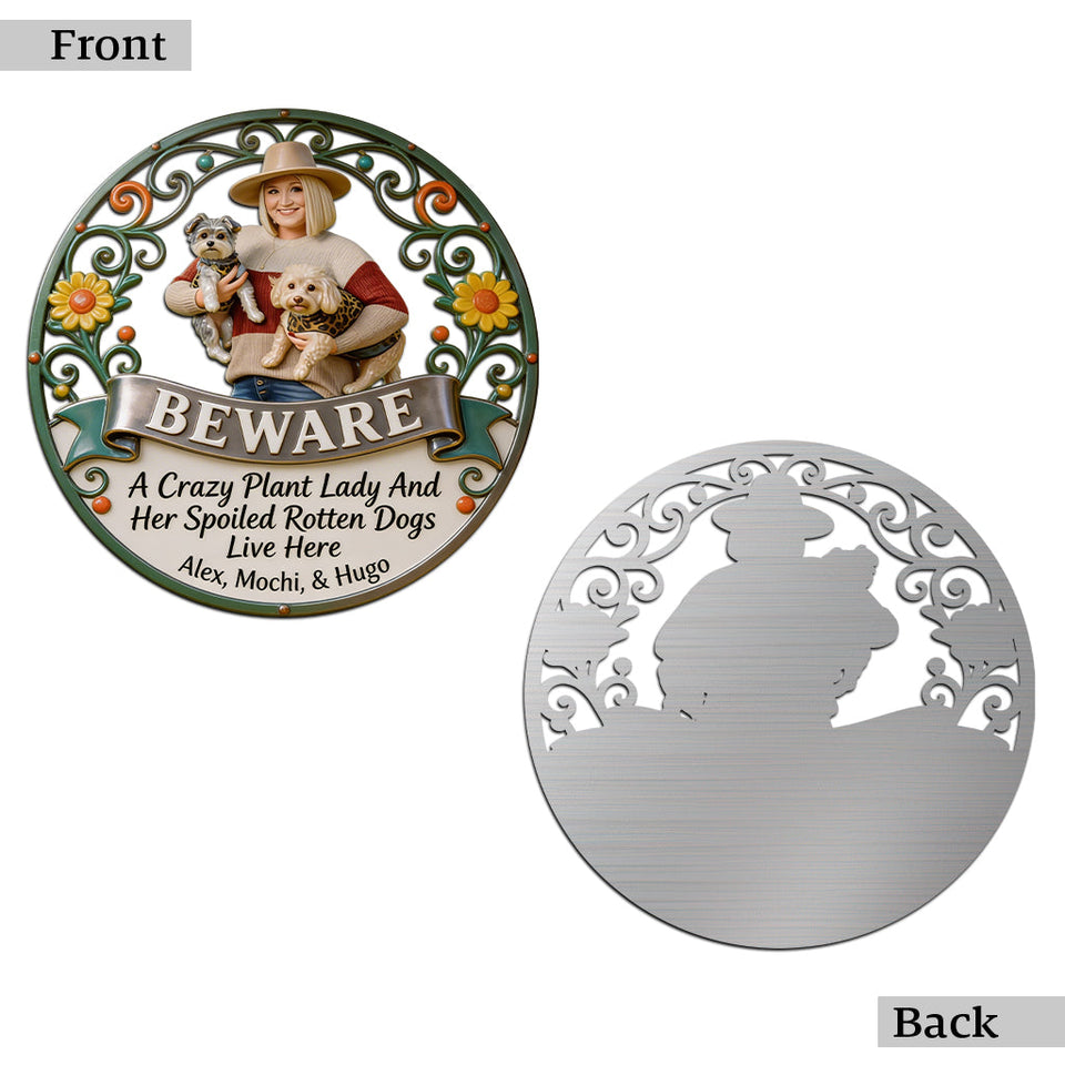Beware A Crazy Plant Lady And Her Pet Live Here - Personalized Gardening Cut Metal Sign