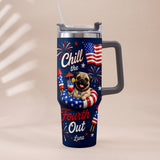Funny Pet Chill The Fourth Out - Personalized Dog Tumbler With Plush Charm