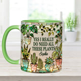 I Really Do Need All These Plants - Personalized Gardening Set Accent Mug with Acrylic Stirrers