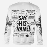 Say His Name - Personalized Christian All Over Shirt