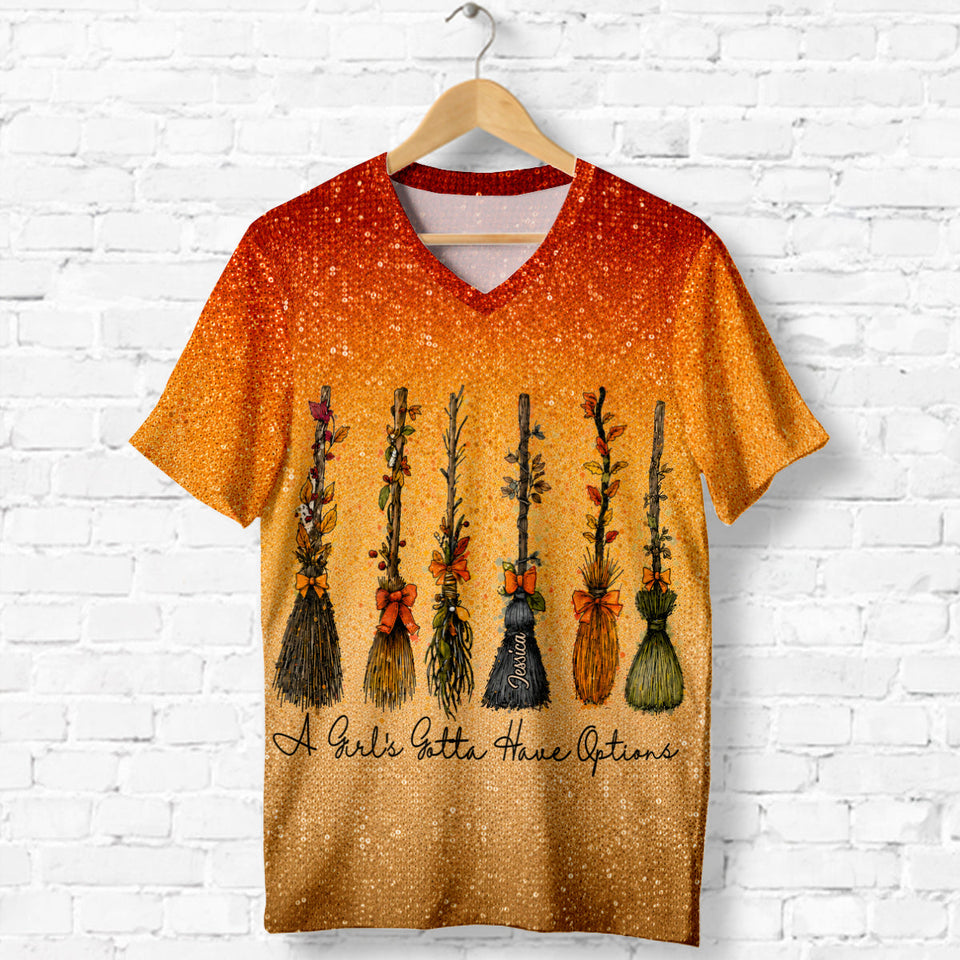 A Girl Gotta Have Options - Personalized Witch Fully Printed V-Neck T-Shirt