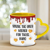 You're The Only Wiener To These Buns - Personalized Couple Heart Handle Mug