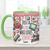 Just A Girl Who Loves Sewing - Personalized Sewing Accent Mug