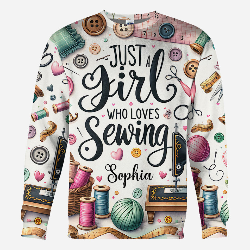 Just A Girl Who Loves Sewing - Personalized Sewing All Over Shirt
