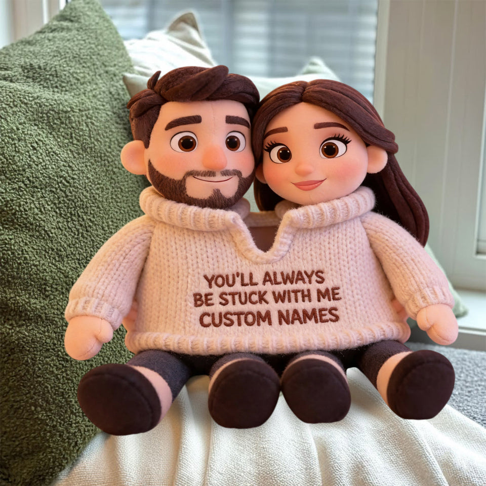 You Always Be Stuck With Me - Personalized Couple Faux Fur Shaped Pillow