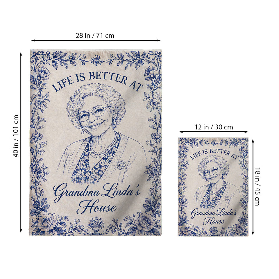 Life Is Better At Grandma House - Personalized Mother Garden Flag