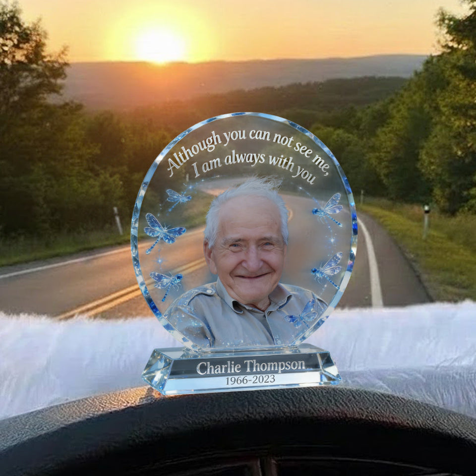 I Am Always With You - Personalized Memorial Car Dashboard Plaque