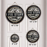 I Fix Stuff - Personalized Car Lover Round Wood Sign