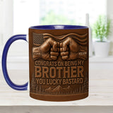 Congrat On Being My Brother/ Sister/ Son.... - Personalized Sibling Accent Mug