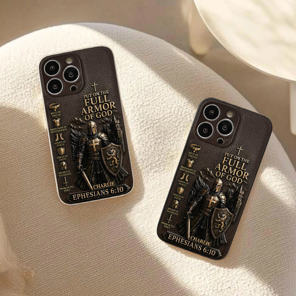 Put On The Full Amor Of God, Gift for Christians - Personalized Christian 3D Embossed Leather Phone Case