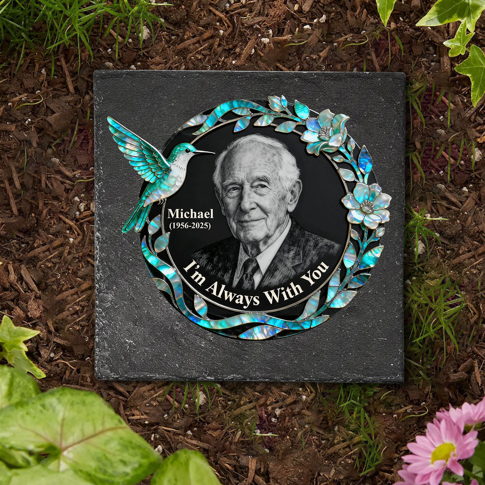 I'm Always With You - Personalized Memorial Square Shaped Stone