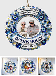 Check Yo Energy, Evil Eyes - Personalized Family Acrylic Sign