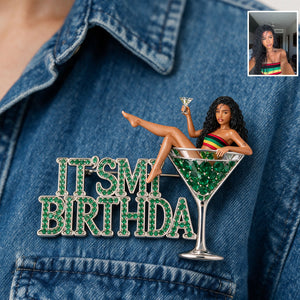 It's My Birthday - Personalized Birthday 3D Embossed Enamel Pin