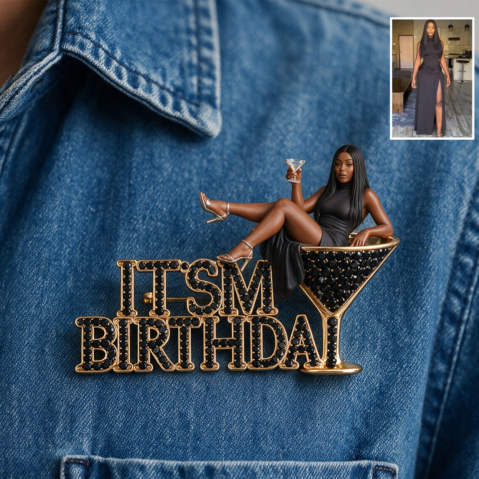 It's My Birthday - Personalized Birthday 3D Embossed Enamel Pin