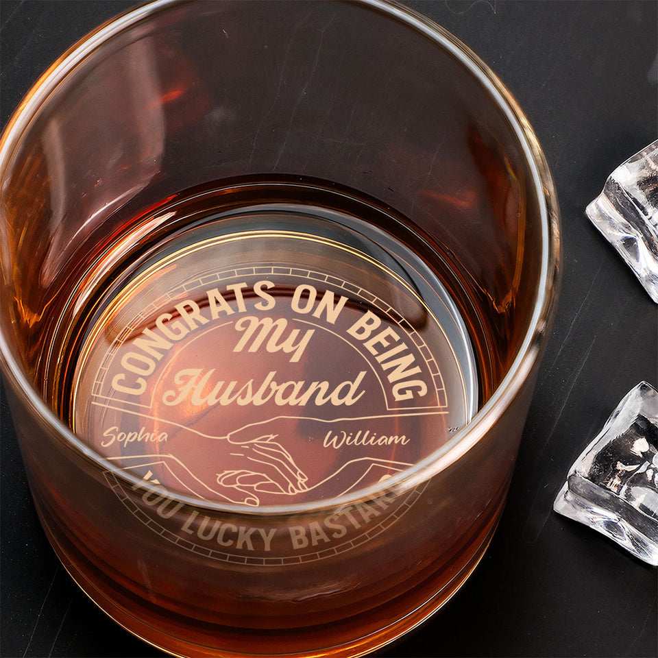 Couple Congrats On Being My Husband You Lucky Man - Personalized Couple Engraved Whiskey Glass