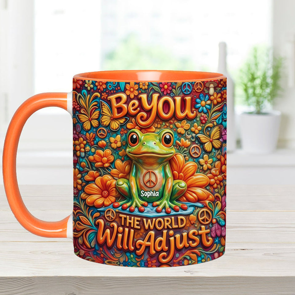 Be You The World Will Adjust, Hippie Style - Personalized Hippie Set Accent Mug with Acrylic Stirrers