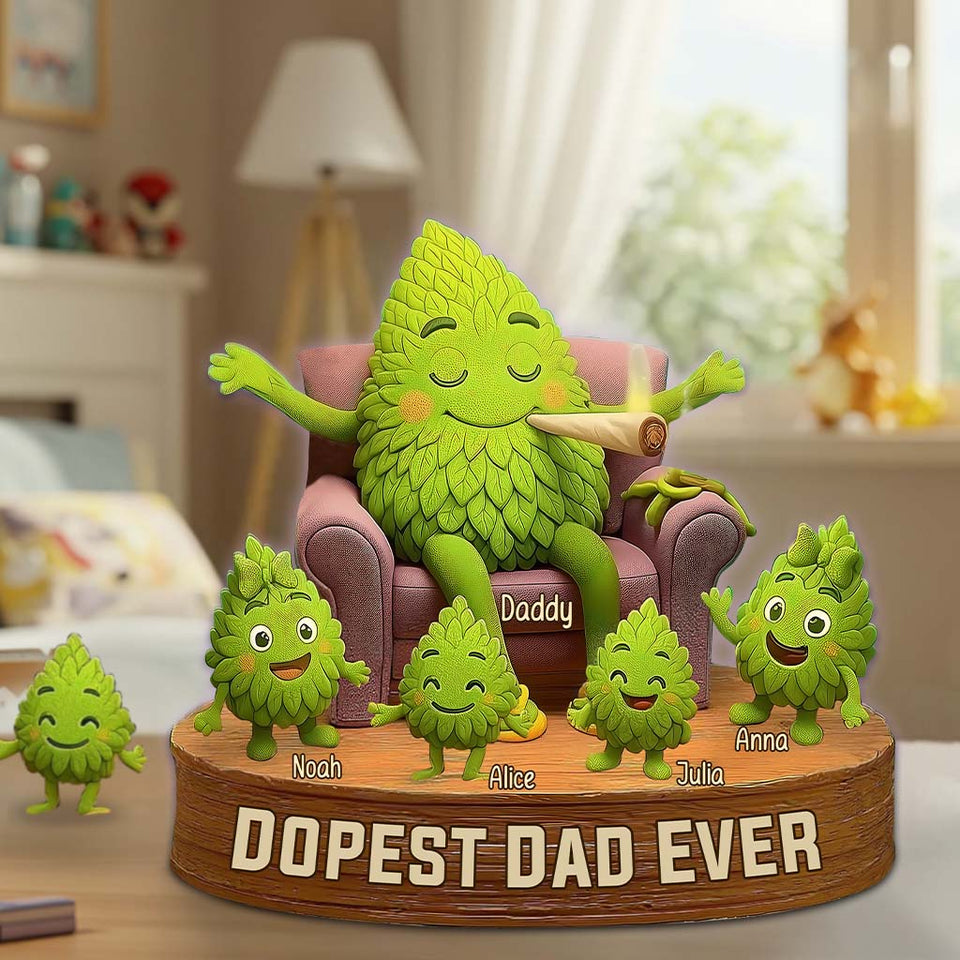 Dopest Dad Ever - Personalized Weed Custom Shaped Acrylic Plaque