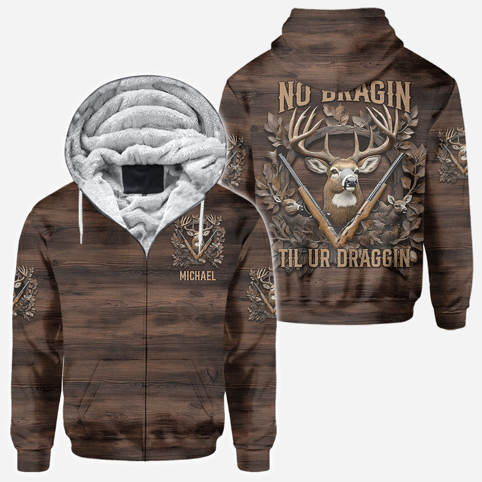 No Bragin Til Ur Draggin - Personalized Hunting All Over Shirt