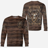 No Bragin Til Ur Draggin - Personalized Hunting All Over Shirt