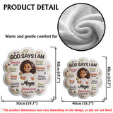 God Says I Am - Affirmation Gift - Personalized Kid Faux Fur Shaped Pillow