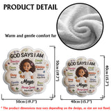 God Says I Am - Affirmation Gift - Personalized Kid Faux Fur Shaped Pillow