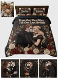 From Our First Kiss Till Our Last Breath - Personalized Skull Quilt Set