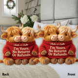 I'm Yours. No Returns Or Refunds - Personalized Highland Cow Faux Fur Shaped Pillow