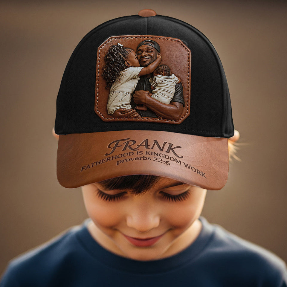 Fatherhood Is Kingdom Work - Personalized Father Classic Cap
