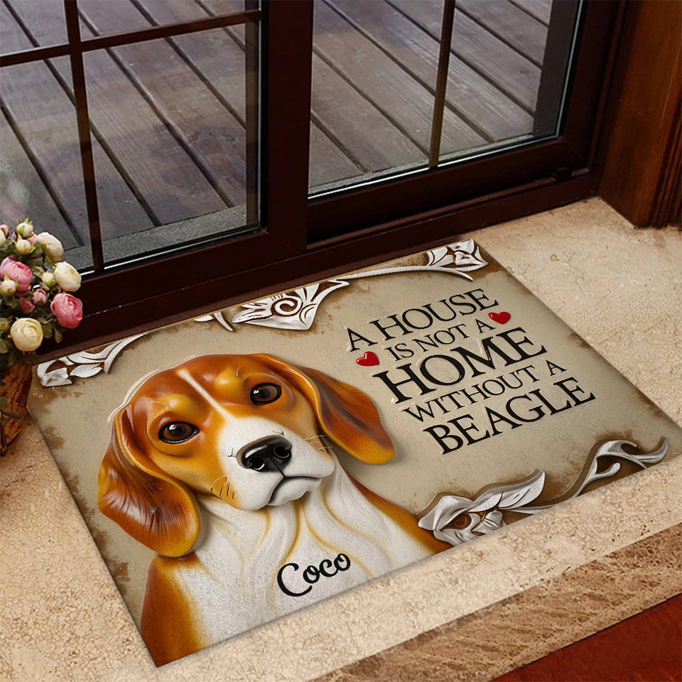 A House Is Not A Home Without A Beagle - Personalized Dog Doormat