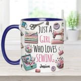 Just A Girl Who Loves Sewing - Personalized Sewing Accent Mug