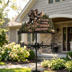 Not All Those Who Wander Are Lost - Personalized Hiking Weather Vane