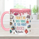 Yes I Do Need All These Books - Personalized Book Accent Mug