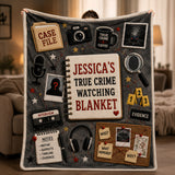 True Crime Watching Blanket - Personalized True Crime Blanket