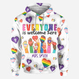 Everyone Is Welcome Here - Personalized Teacher All Over Shirt