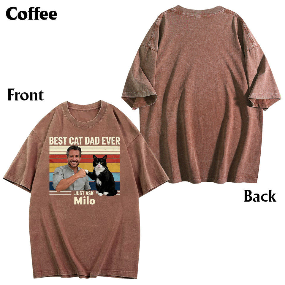 Best Cat Dad Ever - Personalized Cat Wash T-Shirt