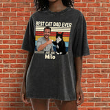 Best Cat Dad Ever - Personalized Cat Wash T-Shirt